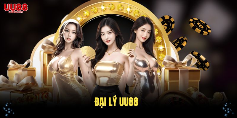 Đại Lý UU88 - Cách Tham Gia Và Ưu Đãi Hấp Dẫn Từ Nhà Cái